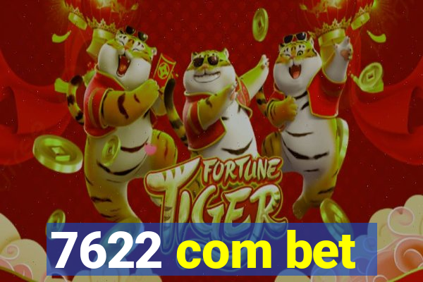 7622 com bet